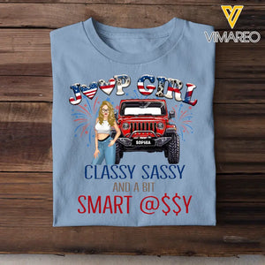 Personalized US Jeep Girl Classy Sassy & A Bit Smart Assy Independence Day 4th July  T-shirt Printed HN241571