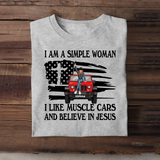 Personalized I Am A Simple Woman I Like Muscle Cars And Believe In Jesus Jeep Girl T-shirt Printed AHHN241630