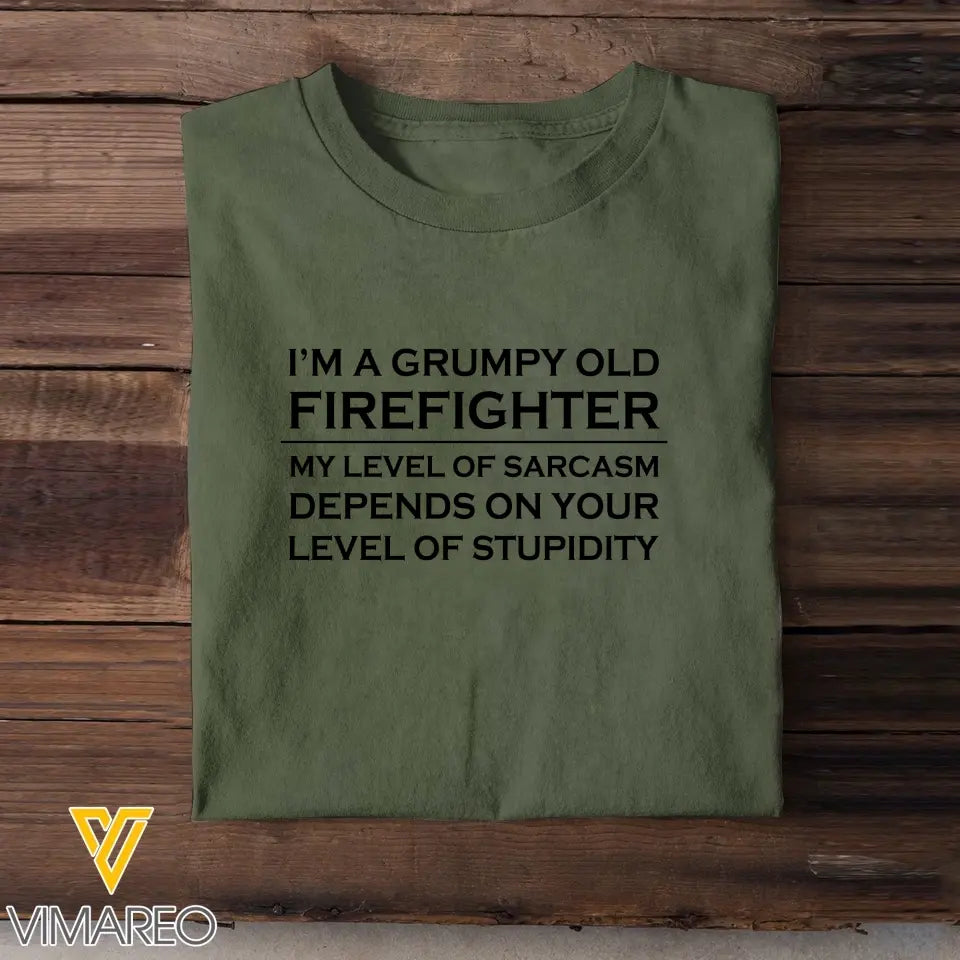 Personalized I'm A Grumpy Old Firefighter My Level Of Sarcasm Depends On Your Level Of Stupidity Canadian Firefighter T-shirt Printed VQ241718