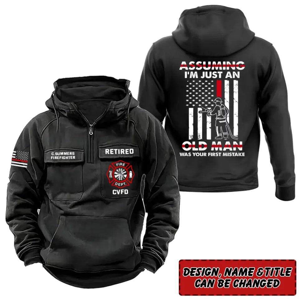 Personalized Assuming I'm Just An Old Man Was Your First Mistake Retired US Firefighter American Retro Hooded Sweatshirt Printed AHHN241741