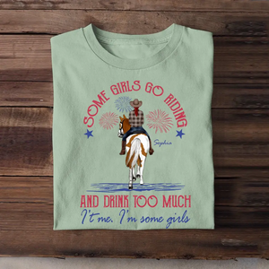 Personalized Some Girls Go Reding And Drink Too Muuch It's Me I'm Some Girls Jeep Girl T-shirt Printed HN241839