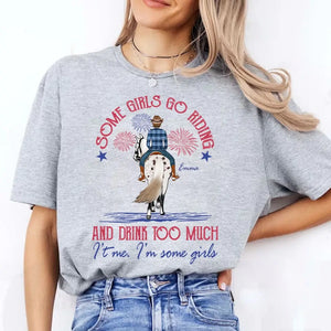 Personalized Some Girls Go Reding And Drink Too Muuch It's Me I'm Some Girls Jeep Girl T-shirt Printed HN241839