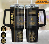 Personalized United States Army Veteran Proudly Served Rank Gold & Time  40oz Matte Tumbler With Handle Printed AHHN241859