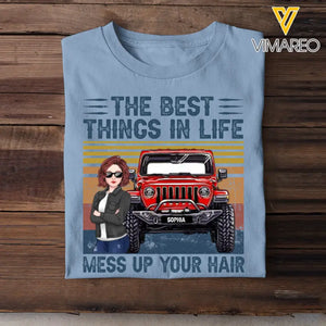 Personalized The Best Things In Life Mess Up Your Hair Jeep Girl T-shirt Printed HN241888