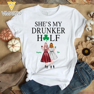 PERSONALIZED SHE'S MY DRUNKER HALF GIRL BESTIE TSHIRT QTTQ2502