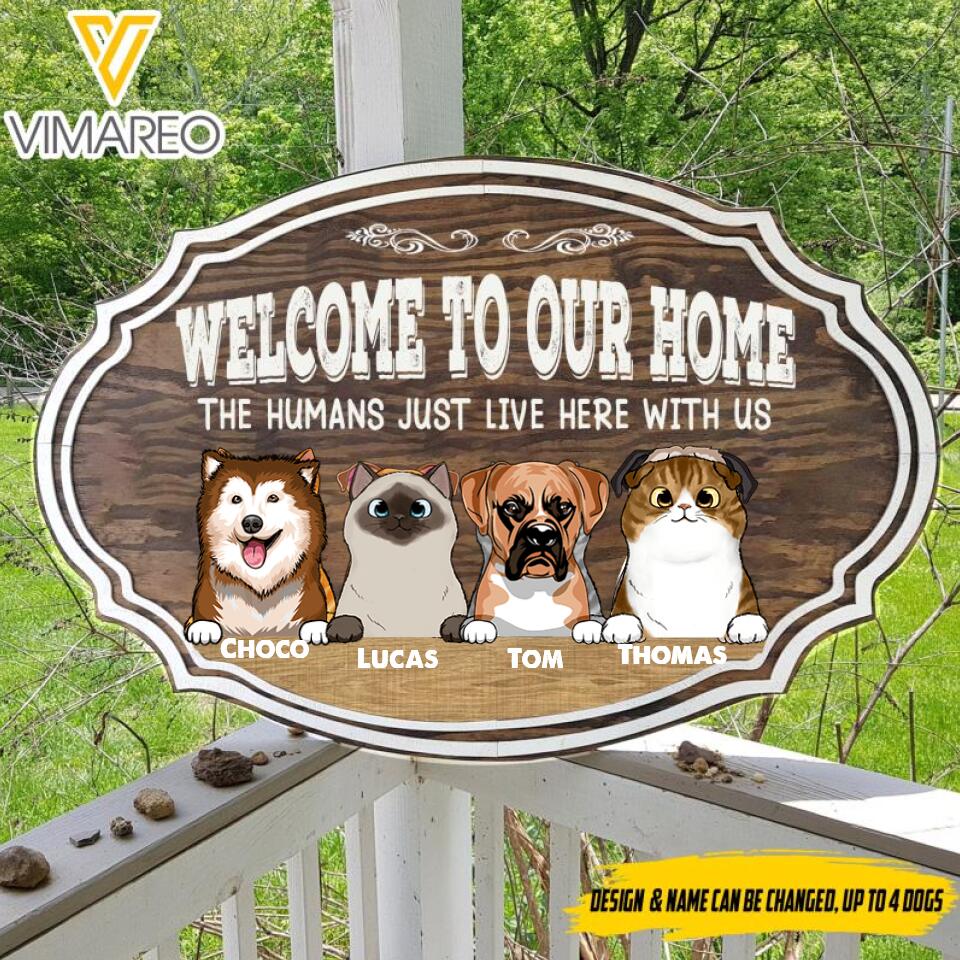 PERSONALIZED WELCOME TO OUR HOME DOG & CAT WOOD SIGN 22FEB-MQ28