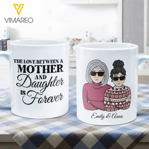 PERSONALIZED THE LOVE BETWEEN MOTHER AND DAUGHTER IS FOREVER TUMBLER OR MUG QTTN0903