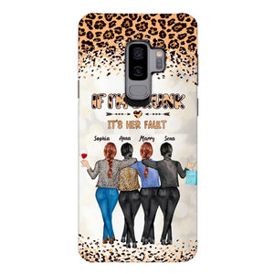 Personalized If I'm Drunk It's Her Fault Besties  Phone Case Printed 22MAR-DT10