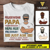 Personalized Feuerwehr Papa Wie-ein Normaler Papa Nur Tshirt Printed 22APR-HC15