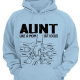 Personalized Aunt Like a Mom But Cooler Tshirt QTVQ1804