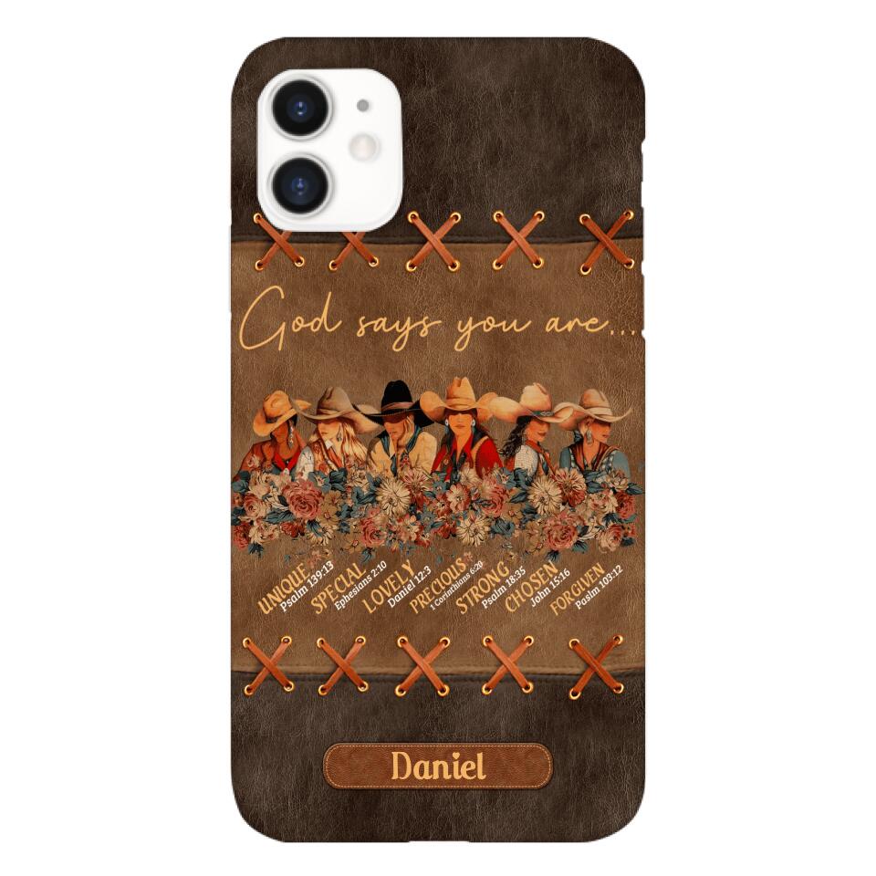 Personalized Cowgirl God Says You Are Phone Case Printed 22APR-DT27