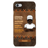 Personalized Legend. Husband. Daddy. Grandpa. Phone Case Printed 22MAY-HC05