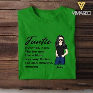 PERSONALIZED FUNTIE THE FUN AUNT LIKE A MOM TSHIRT NQVQ0705