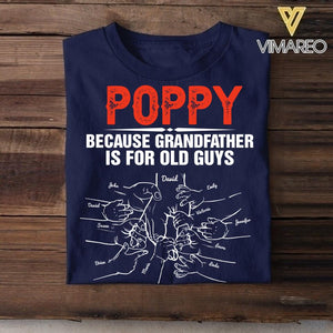 PERSONALIZED GRANDPA BECAUSE GRANDFATHER IS FOR OLD GUYS TSHIRT QTDT0905