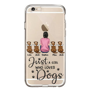 Personalized Just A Girl Who Loves Dogs Transparent Silicone Phonecase Printed 22MAY-HC23