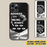 Personalized Hooked On Being Grandpa Phone Case Printed 22JUY-HQ02