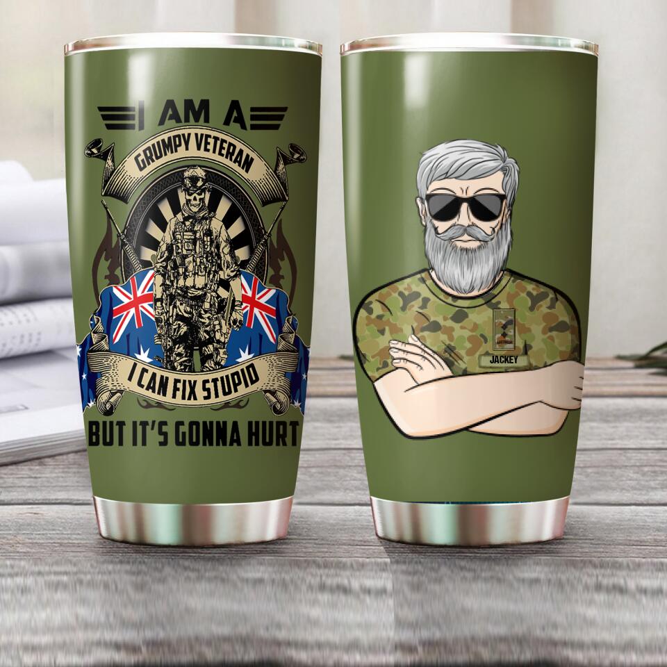 Personalized I Am A Grumpy Australian Veteran I Can Fix Stupid  Tumbler Printed QTVQ1507