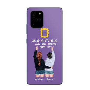 Personalized Bestie I'll Be There For You Phonecase QTDT1008