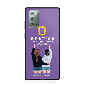 Personalized Bestie I'll Be There For You Phonecase QTDT1008