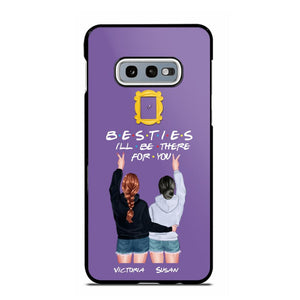 Personalized Bestie I'll Be There For You Phonecase QTDT1008