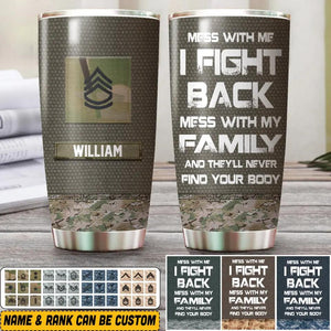 Personalized Us Veteran/Soldier Mess With Me I Fight Back Camo Tumbler Printed QTHQ3110