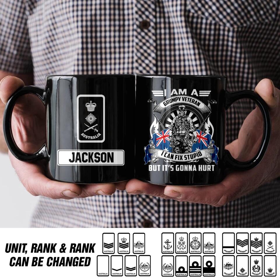 Personalized I am A Grumpy Veteran I Can Fix Stupid But It's Gonna Hurt Australian Veteran Black Mug QTDT2211