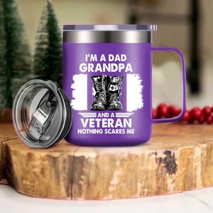 Personalized I'm A Dad Grandpa and A Veteran Nothing Scares Me Canadian Veteran/Solider Laser Handle Cup Printed 22NOV-HY25