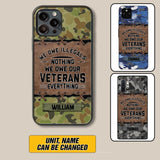 Personalized Australian Solider/ Veteran We Owe Illegals Nothing We Owe Our Veterans Camo Phonecase 3D Printed 22NOV-HY29