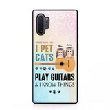 Personalized That's What I Do I Pet Cats And Play Guitars Phonecase 3D Printed PNHY1312