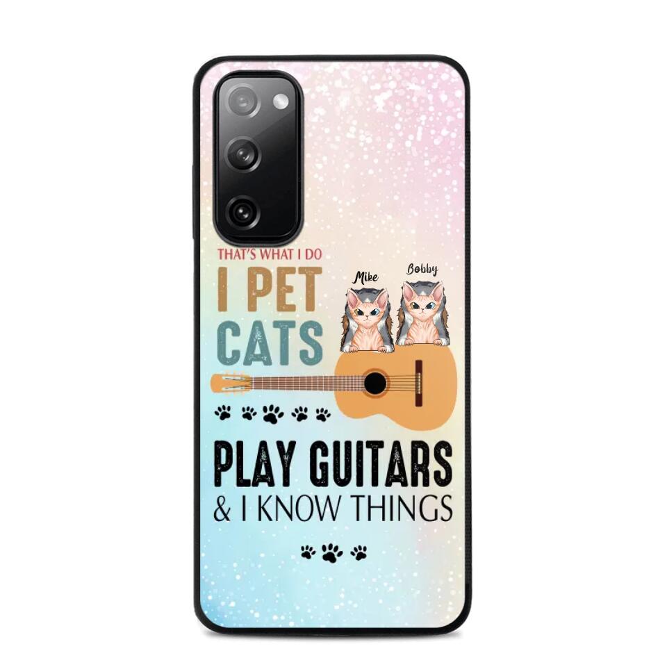 Personalized That's What I Do I Pet Cats And Play Guitars Phonecase 3D Printed PNHY1312