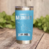 Personalized Promoted To Mommy/Daddy Laser Tumbler Printed QTDT1612