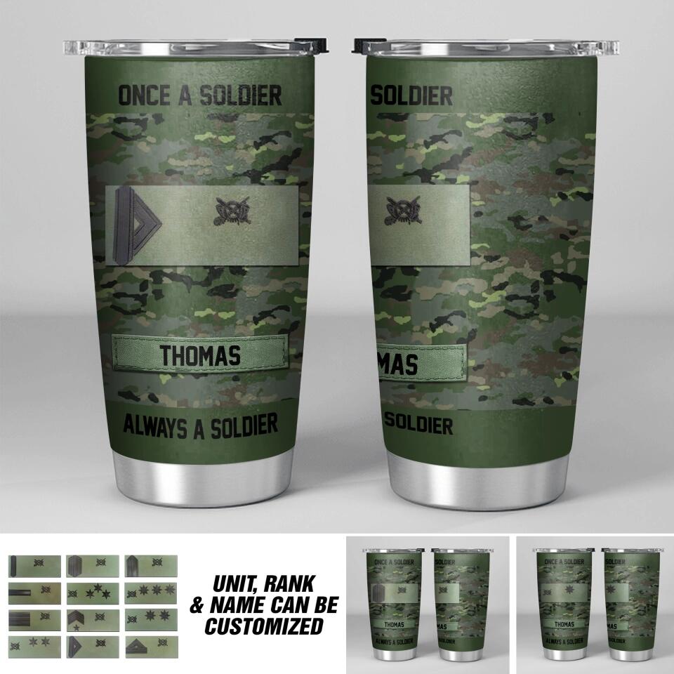 Personalized Spanish Soldier/ Veteran Once A Solider Always A Solider Tumbler Printed 22DEC-DT16