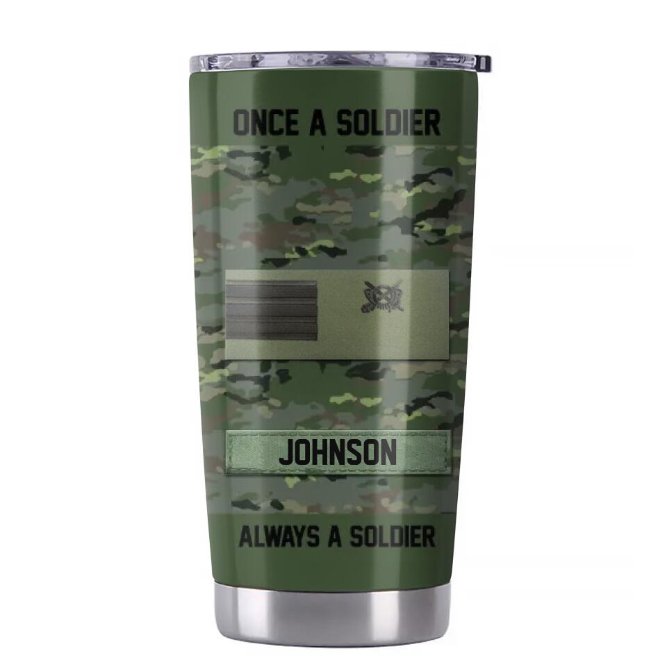 Personalized Spanish Soldier/ Veteran Once A Solider Always A Solider Tumbler Printed 22DEC-DT16