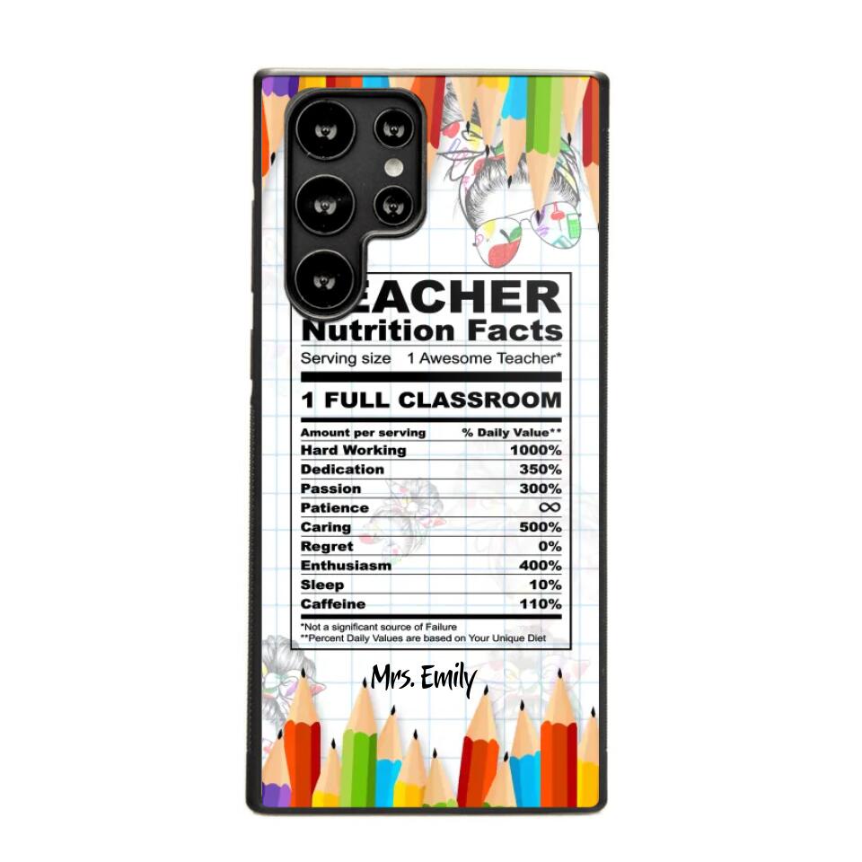 Personalized Teacher Nutrition Facts Phonecase Printed 22DEC-DT19