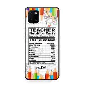 Personalized Teacher Nutrition Facts Phonecase Printed 22DEC-DT19