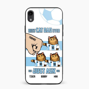 Personalized Best Cat Dad Ever Just Ask Soccer Players Phonecase Printed PNDT1912