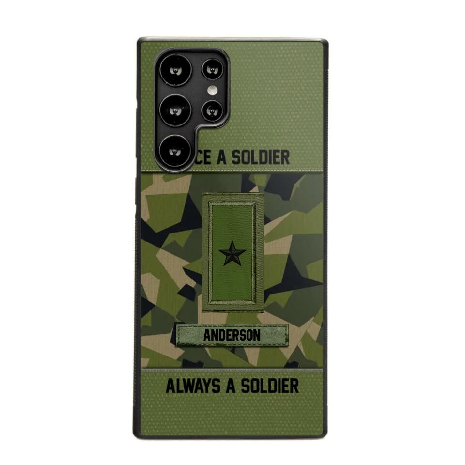 Personalized Once A Soldier Always A Soldier Sweden Soldier/ Veteran Rank Camo Phonecase 3D Printed 22DEC-DT14