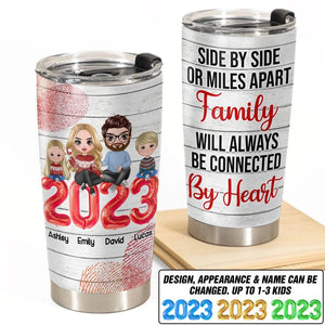 Personalized Side by Side Or Miles Apart Family Will Always Be Connected Tumbler Printed PNDT2412