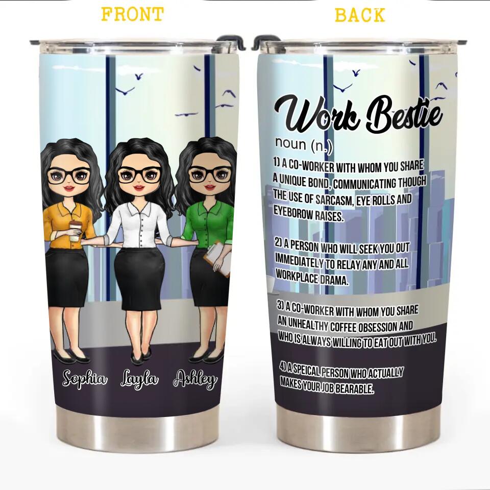 Personalized Work Besties Tumbler Printed QTDT2612