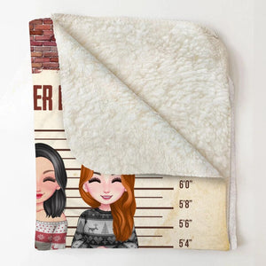 Personalized Just Remember If We Get Caught You Are Deaf Besties Gifts Quilt Blanket Printed PNDT2712