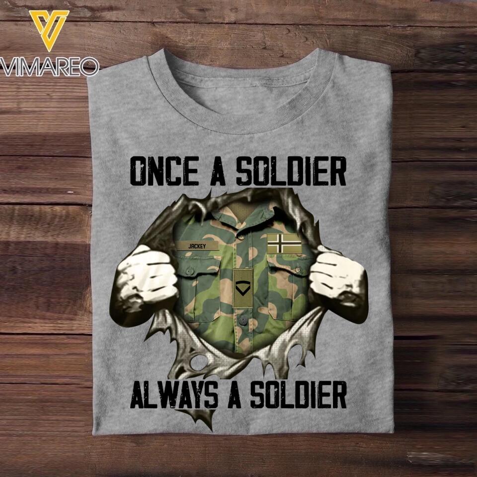 Personalized Once A Soldier Always A Soldier Norwegian Soldier/ Veteran Rank Camo Tshirt Printed 23DEC-HQ09