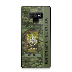 Personalized Canadian Soldier/ Veteran Once A Soldier Always A Soldier Camo Phonecase 3D Printed QTDT1001