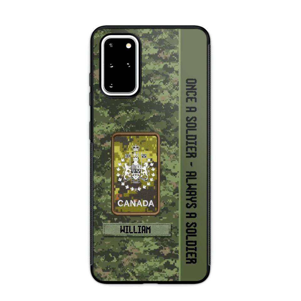 Personalized Canadian Soldier/ Veteran Once A Soldier Always A Soldier Camo Phonecase 3D Printed QTDT1001