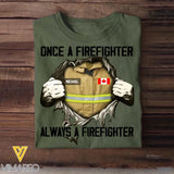 Personalized Once A Firefighter Always A Firefighter Canadian Firefighter Tshirt Printed 23JAN-VD14