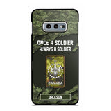 Personalized Canadian Soldier/ Veteran Once A Soldier Always A Soldier Phonecase 3D Printed QTHQ1701