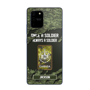 Personalized Canadian Soldier/ Veteran Once A Soldier Always A Soldier Phonecase 3D Printed QTHQ1701