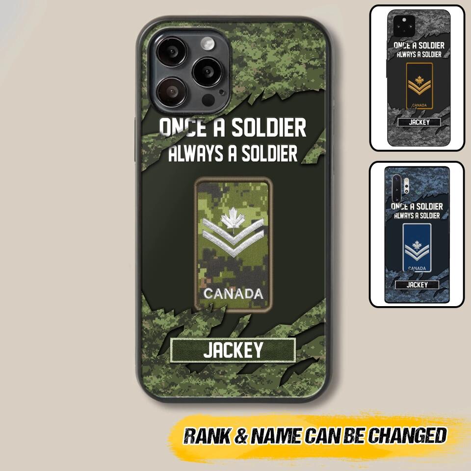 Personalized Canadian Soldier/ Veteran Once A Soldier Always A Soldier Phonecase 3D Printed QTHQ1701