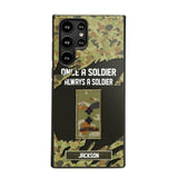 Personalized Australian Soldier/ Veteran Once A Soldier Always A Soldier Phonecase 3D Printed QTHQ1701