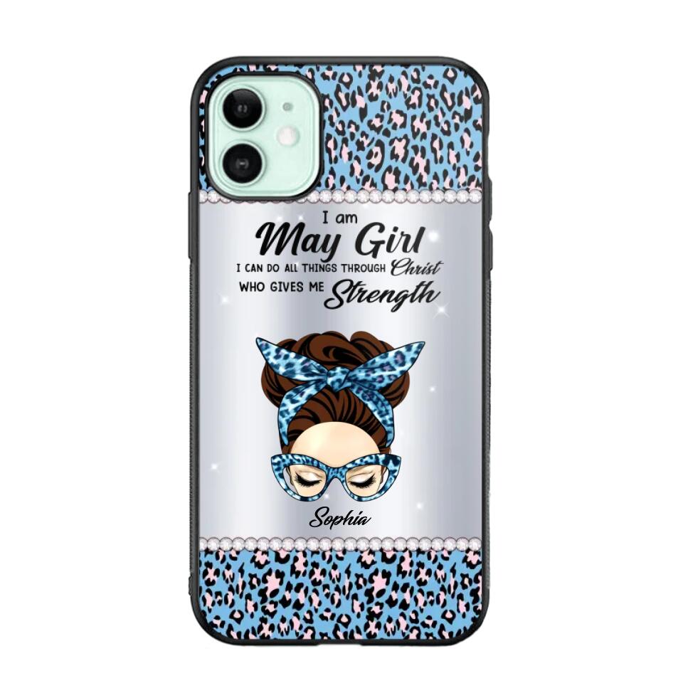 Personalized I Am May Girl I Can Do All Things Through Christ Who Gives Me Strength Phonecase Printed 23JAN-HQ30