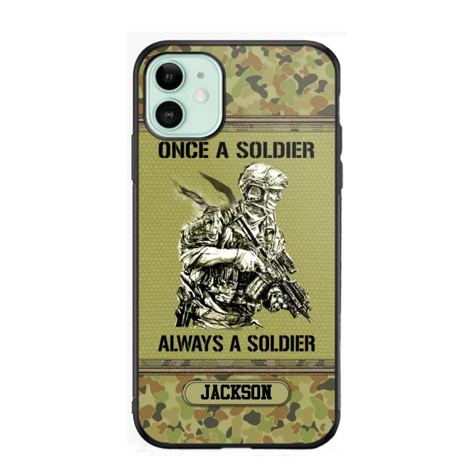 Personalized Once A Soldier Always A Soldier Australian Soldier/Veteran Phonecase Printed 23JAN-DT31